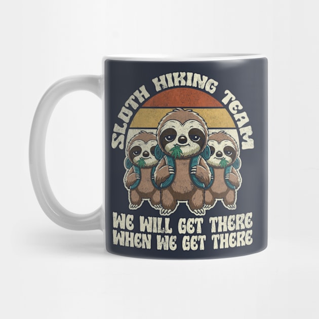 Funny Hiking Quotes Retro Sloth Hiking Team by PrintPulse